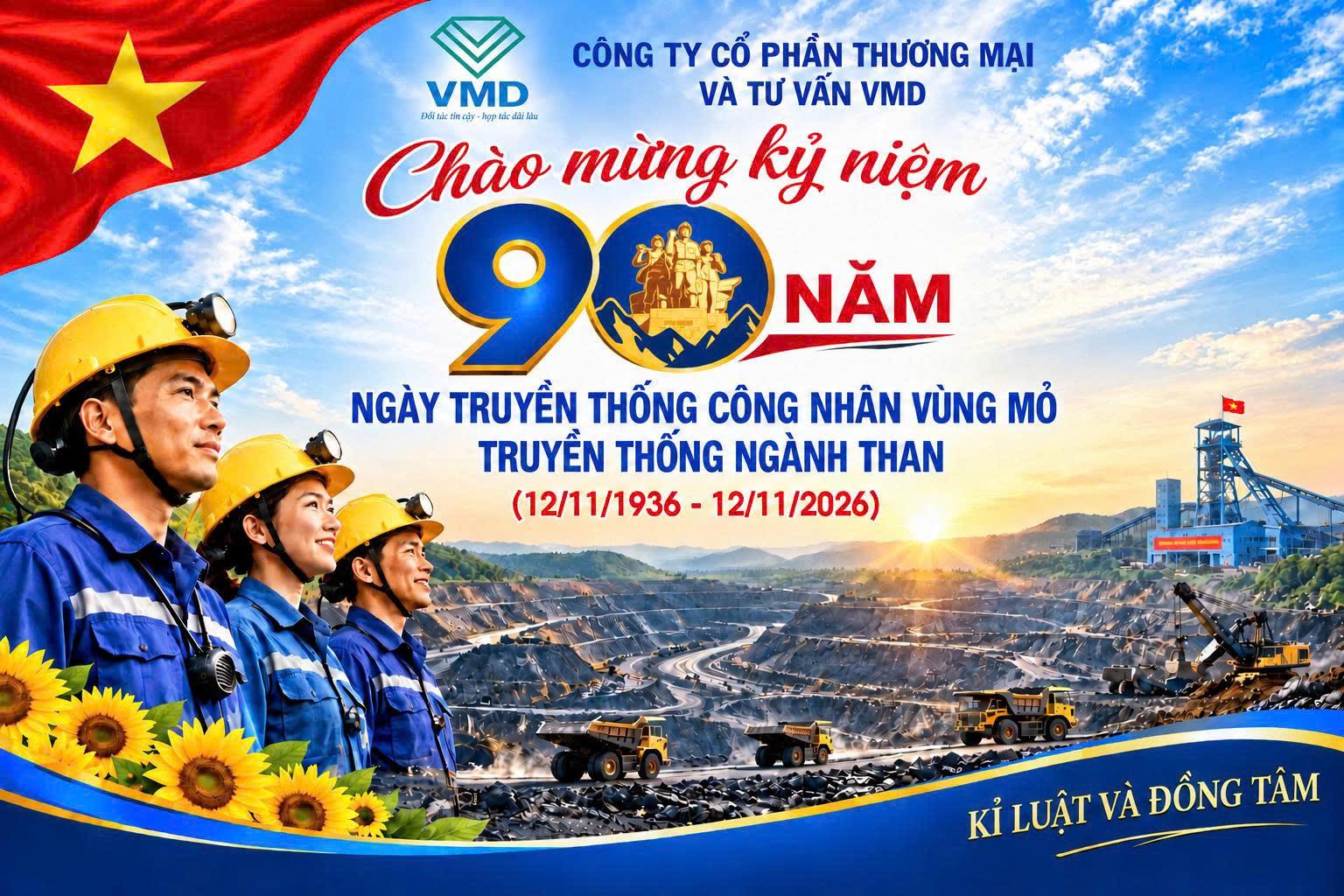 CHÀO MỪNG KỈ NIỆM 90 NĂM NGÀY TRUYỀN THỐNG CÔNG NHÂN VÙNG MỎ -  TRUYỀN THỐNG NGÀNH THAN